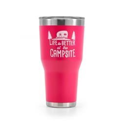 Life Is Better At The Campsite 30 Ounce  